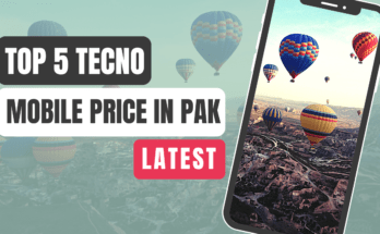 Tecno Mobile Price in Pakistan With Features, Prices, and FAQs
