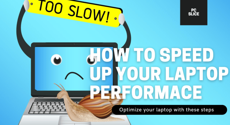 Top 10 Ways to Speed Up Your Laptop Performance