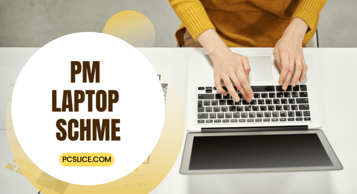 PM Laptop Scheme Check Online & Apply